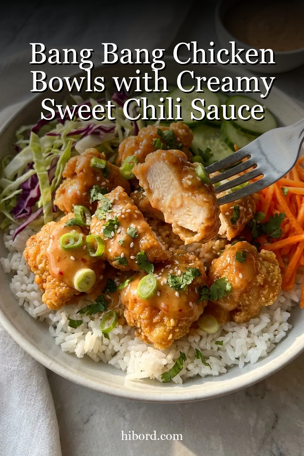 Bang Bang Chicken Bowls with Creamy Sweet Chili Sauce