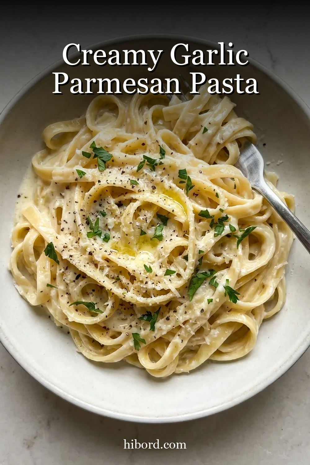 Creamy Garlic Parmesan Pasta